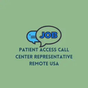 Patient Access Call Center Representative Remote USA