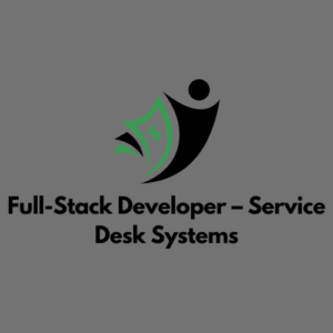 Full-Stack Developer – Service Desk Systems